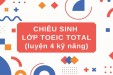 CHIÊU SINH LỚP LUYỆN THI TOEIC TOTAL THÁNG 11/2025